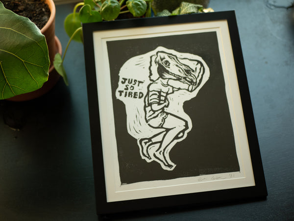 "Just So Tired" Original Blockprint