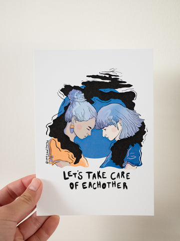 "Let's Take Care of Each Other" Small Print