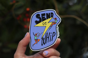 Send or Whip Sticker